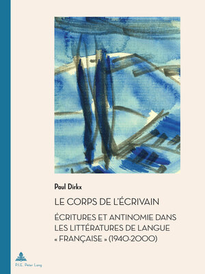 cover image of Le corps de l'écrivain